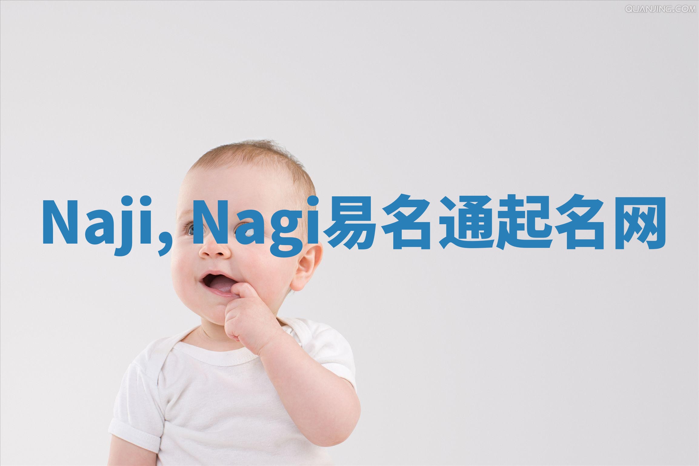Naji, Nagi易名通起名网 Naji, Nagi易名通起名网